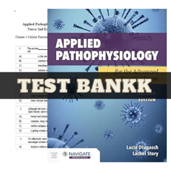 test bank applied pathophysiology for the advanced practice nurse 2nd edition by lucie dlugasch | all chapters included