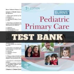 test bank for burns' pediatric primary care 7th edition dawn lee garzon | all chapters included