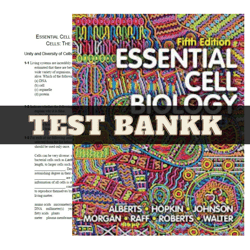 test bank for essential cell biology 5th edition alberts hopkin | all chapters included