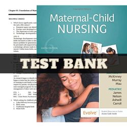 test bank for maternal child nursing 6th edition by emily slone mckinney | all chapters included