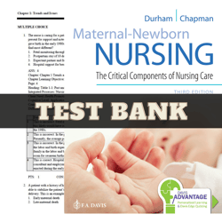 test bank maternal newborn nursing the critical components of nursing care 3th edition linda durham | all chapters inclu