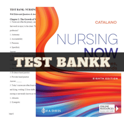 test bank for nursing now today's issues tomorrows trends 8th edition by catalano | all chapters included