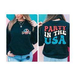 party in the usa sweatshirt front and back, america sweatshirt, fourth of july, usa shirt, 4th of july, independence day