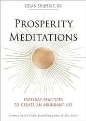 prosperity meditations: everyday practices to create an abundant life