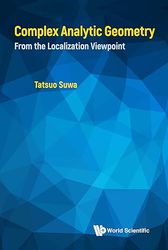 complex analytic geometry: from the localization viewpoint
