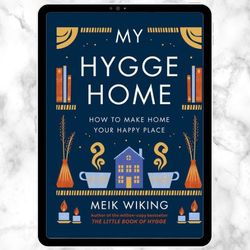 my hygge home: how to make home your happy place digital download, pdf book, ebook, pdf download