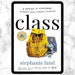 class: a memoir of motherhood, hunger, and higher education digital download, pdf book, ebook