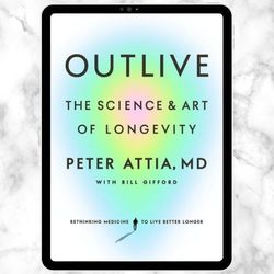 outlive: the science and art of longevity digital download, pdf book, ebook