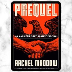 prequel : an american fight against fascism digital download, pdf book, ebook