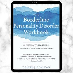 the borderline personality disorder workbook: an integrative program to understand and manage your bpd digital download