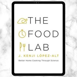 the food lab: better home cooking through science