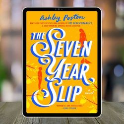 the seven year slip by ashley poston