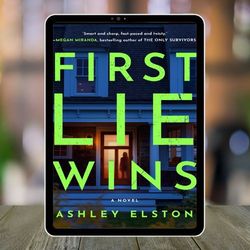 first lie wins by ashley elston