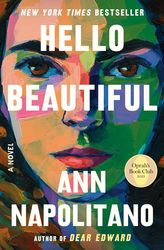 hello beautiful (oprah's book club): a novel 2023 by ann napolitano
