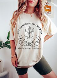 national school psychology week teacher vintage t shirt, lets grow together shirt, comfort colors tshirt