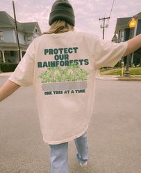 Protect Our Rainforests Oversized Shirt, Comfort Colors Aesthetic Shirt, Save The Planet Shirt
