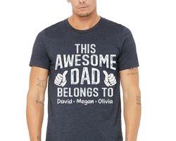 custom dad shirt with kids names, gift for him, fathers day gift from wife, awesome dad shirt, husband gift for fathers