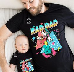 goofy and max matching shirt, goofy rad dad shirt, max goof rad like dad shirt, retro a goofy movie shirt, fathers day