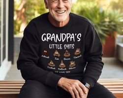 grandpa little shits shirt, custom shirt with grandkids names, fathers day shirt for grandpa, funny papa shirt