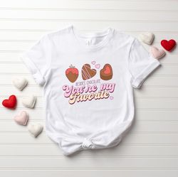 besides chocolate your are my favorite retro shirt, valentine shirt, valentines day gift, funny valentines day shirt, gi