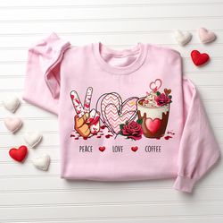 love coffee valentine sweatshirt, valentines day sweatshirt, cute womens sweatshirt, love sweatshirt, cute sweatshirt, c