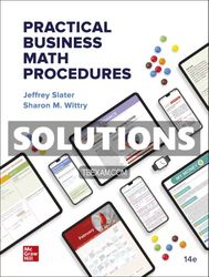 solutions manual for practical business math procedures 14th edition slater