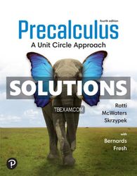 solutions manual for precalculus a unit circle approach 4th edition ratti