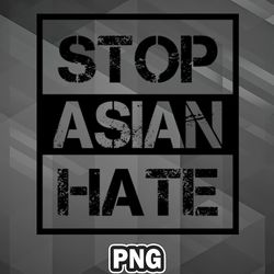 asian png stop asian hate anti racism aapi equality faded word vertical png for sublimation print trending for chirstmas