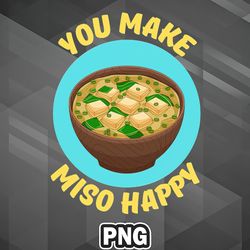 asian png you make miso happy miso pun asia country culture png for sublimation print high resolution for silhoette