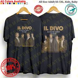 il divo a new day tour 2023 t-shirt all size adult s-5xl kids babies toddler