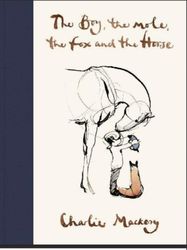 the boy, the mole, the fox and the horse