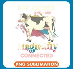 cattle cow my cows and i are magically connected farm animal cow png