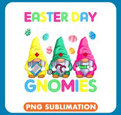 Nursing Easter Day With My Gnomies Nurse Life Stethoscope Gnomes png