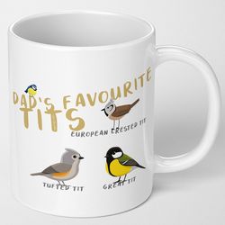 dad present, dad mug, dads favourite tits bird mug