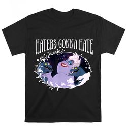 disney little mermaid ursula haters gonna hate t shirt