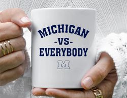 michigan vs everybody wolverines football fan gear university of michigan coffee mug, 11 oz ceramic mug