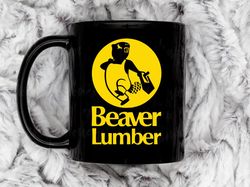 beaver lumber coffee mug, 11 oz ceramic mug