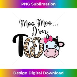 kids moo moo i'm two cute cow 2nd birthday 2 years bday farm baby - deluxe png sublimation download - animate your creative concepts