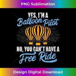 funny ballooning balloon aviator hot air balloon pilot - vibrant sublimation digital download - customize with flair