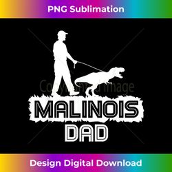 Belgian Malinois Rescue Lovers undefined Belgian Malinois Dad - Contemporary Png Sublimation Design - Enhance Your Art With A Dash Of Spice