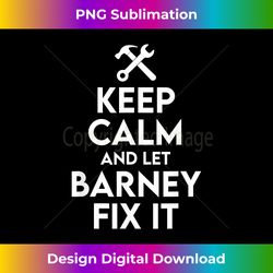 barney handyman birthday name personalized barney mechanic - sophisticated png sublimation file - access the spectrum of sublimation artistry