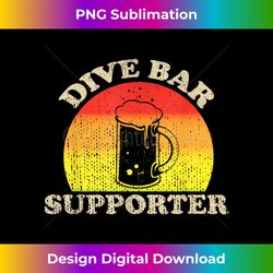 dive bar supporter retro bar hopping drink local bar - crafted sublimation digital download - striking & memorable impressions