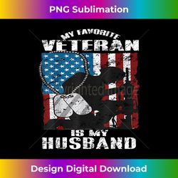 my favorite veteran is my husband proud veteran wife - innovative png sublimation design - enhance your art with a dash of spice