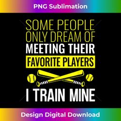 funny softball coach trainer bat and ball sports lover quote - sublimation-optimized png file - challenge creative boundaries