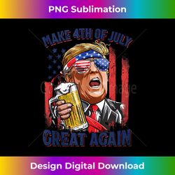 make 4th of july great again funny trump men drinking beer - deluxe png sublimation download - ideal for imaginative endeavors