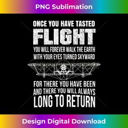 once you have tasted flight da vinci aviation quote - sophisticated png sublimation file - tailor-made for sublimation craftsmanship