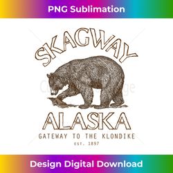 skagway alaska gateway to the klondike national park - sophisticated png sublimation file - customize with flair