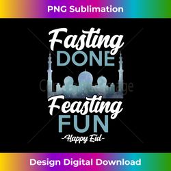 fasting done feasting fun - eid al-fitr islamic celebration - vibrant sublimation digital download - tailor-made for sublimation craftsmanship
