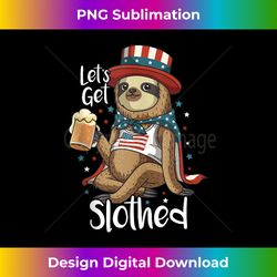 let's get slothed patriotic sloth pun 4th of july dark - deluxe png sublimation download - crafted for sublimation excellence
