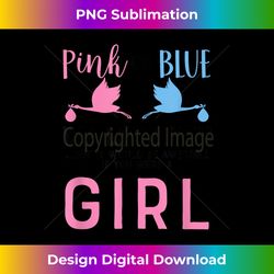 pink or blue we love you it would be awesome if girl t - futuristic png sublimation file - challenge creative boundaries
